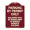 Signmission Parking by Permit Violators Towed Away Vehicle Owners Expense Alum Sign, 18" L, 24" H, BU-1824-23451 A-DES-BU-1824-23451 - alternate 1